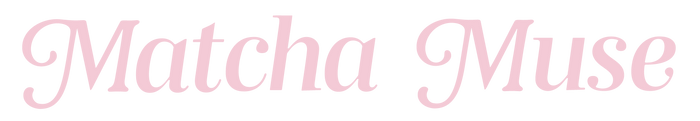 Matcha Muse